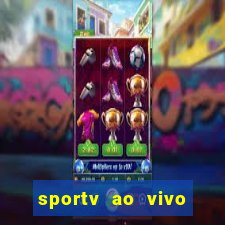 sportv ao vivo mega canais